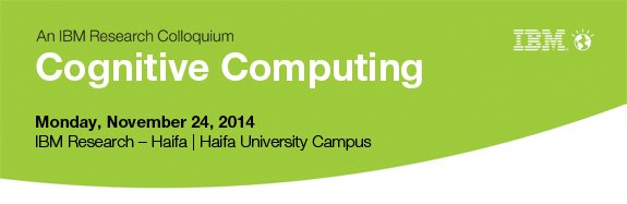 IBM Research Colloquium on Cognitive Computing 2014